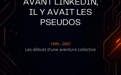 Épisode 1 — Avant LinkedIn, il y avait les pseudos